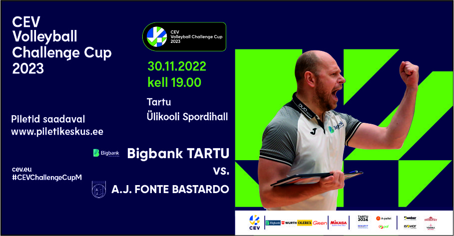Suur euromäng: Bigbank Tartu vs A.J. FONTE BASTARDO